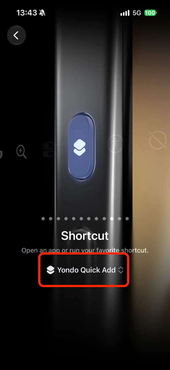 The Action Button with Yondo Quick Add assigned